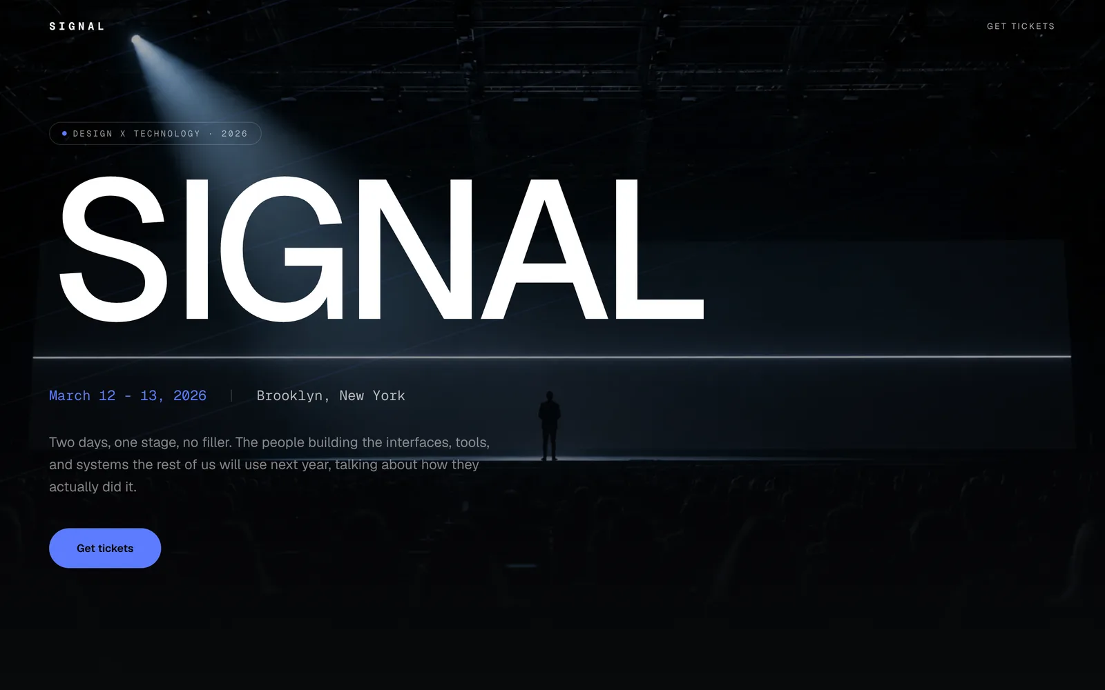 Signal, Two days where design and engineering share one stage. Bold, kinetic, sold out fast.