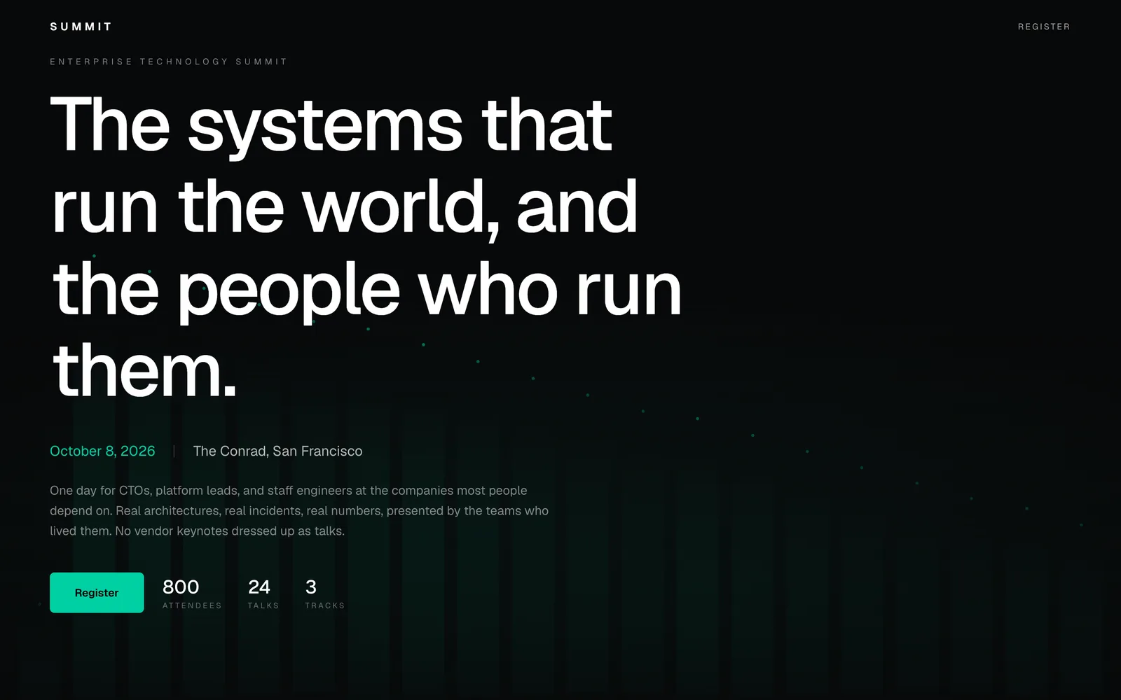 Summit, The enterprise technology summit for the people who keep the systems running. One day, no fluff.
